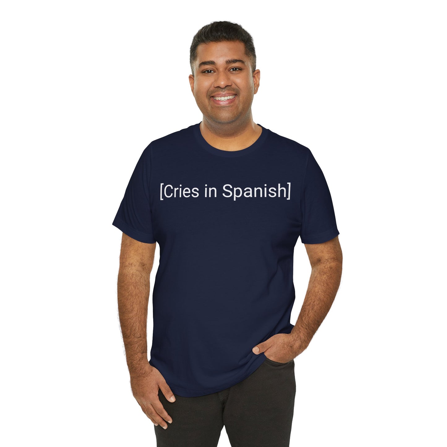 Cries In Spanish, Shirt