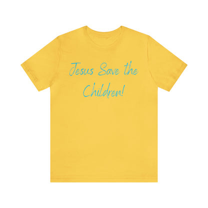 Jesus Save the Children, Shirt