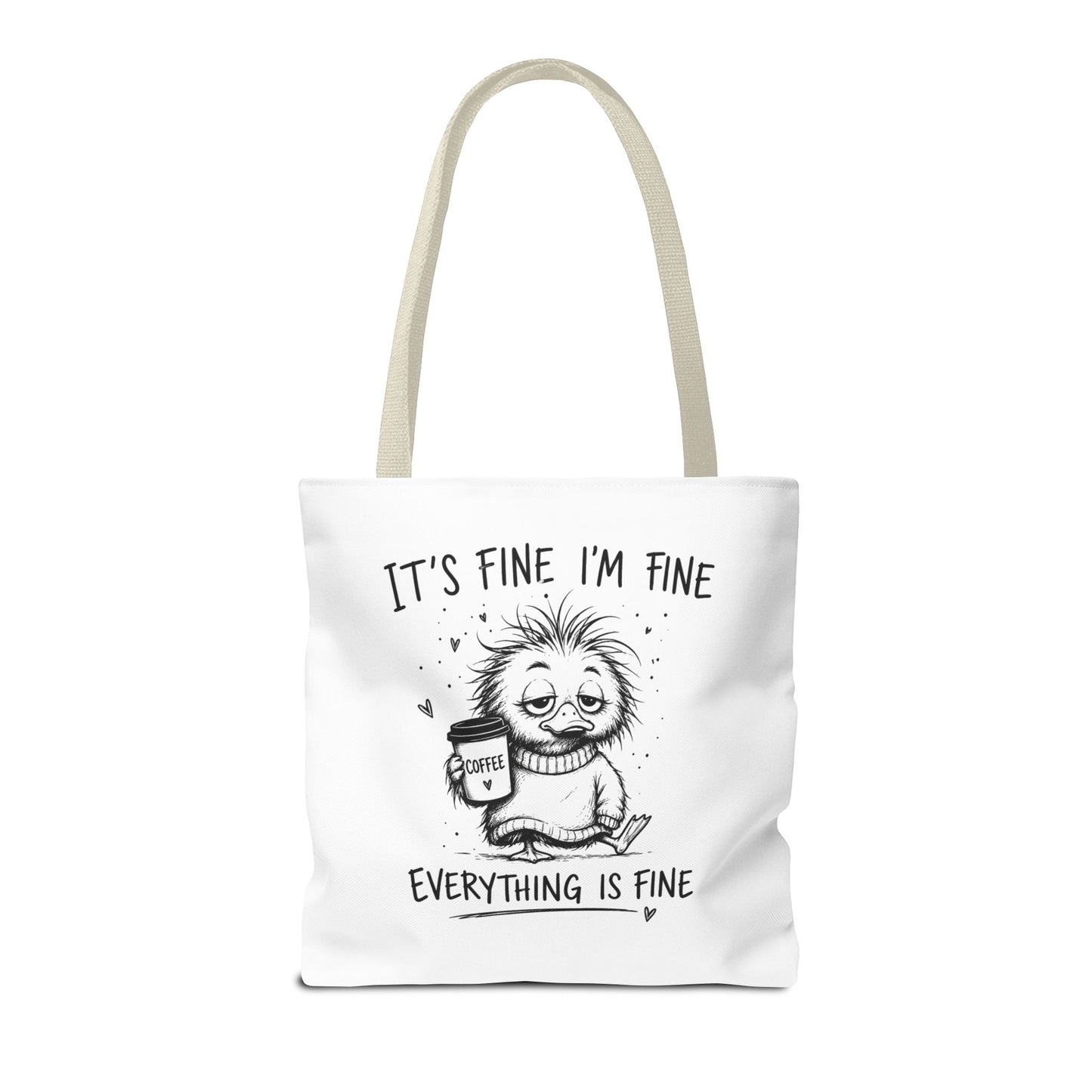 Everything is Fine Tote Bag | Canvas Carryall
