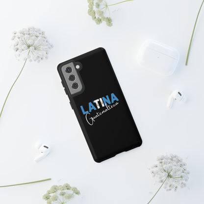 Latina Guatemalteca, Tough Phone Case