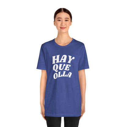 Hay Que Olla, Shirt