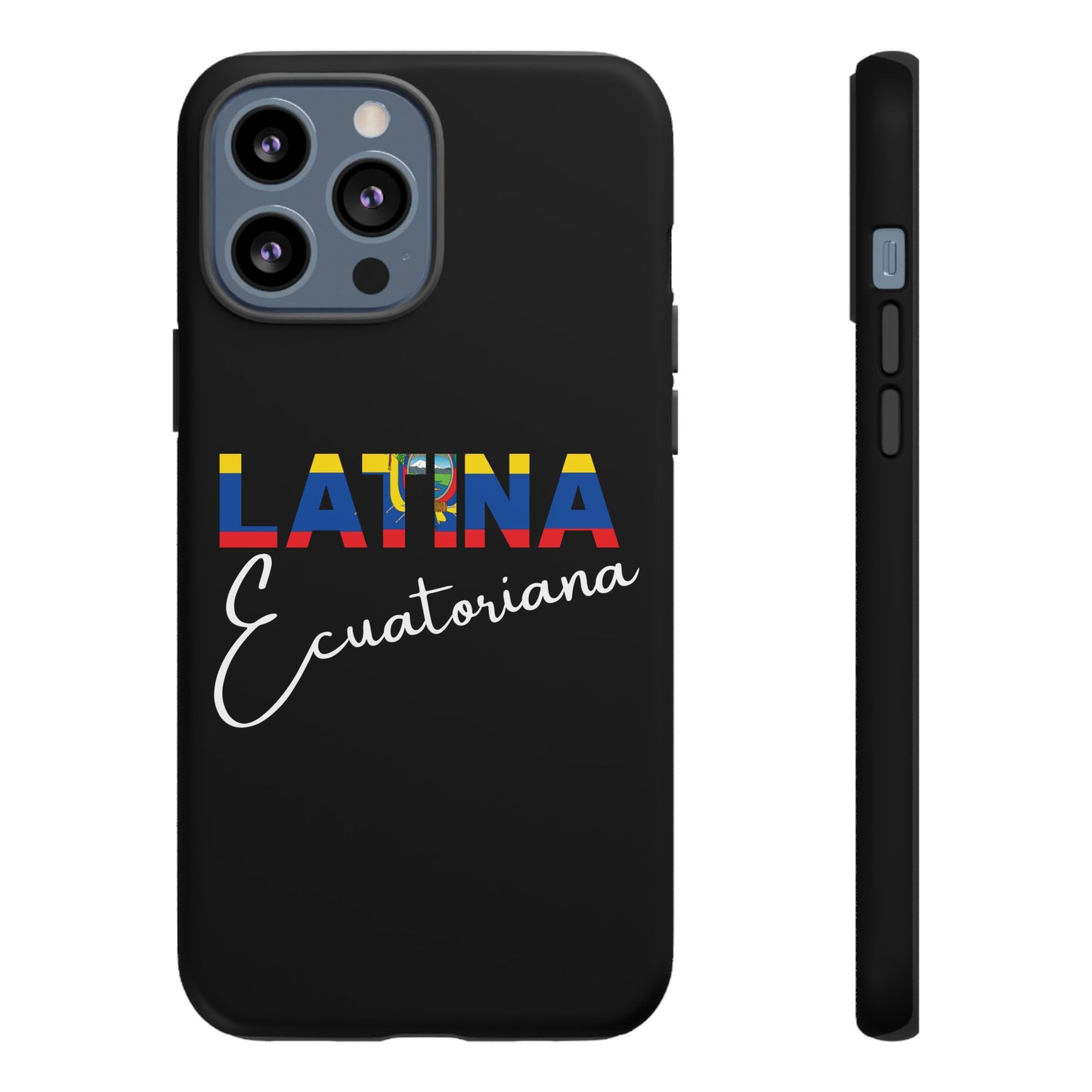 Latina Ecuatoriana, Tough Phone Case
