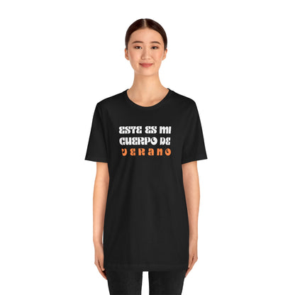 Este Es Mi Cuerpo De Verano, Shirt