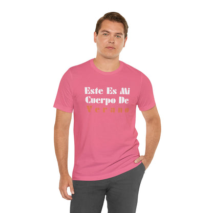 Este Es Mi Cuerpo De Verano, Shirt