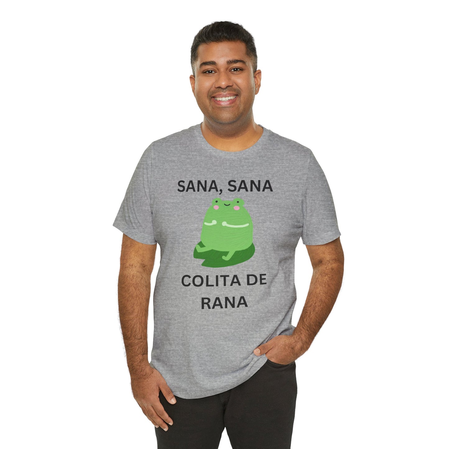 Sana Sana Colita De Rana Shirt | Funny Spanish Saying Graphic Tee