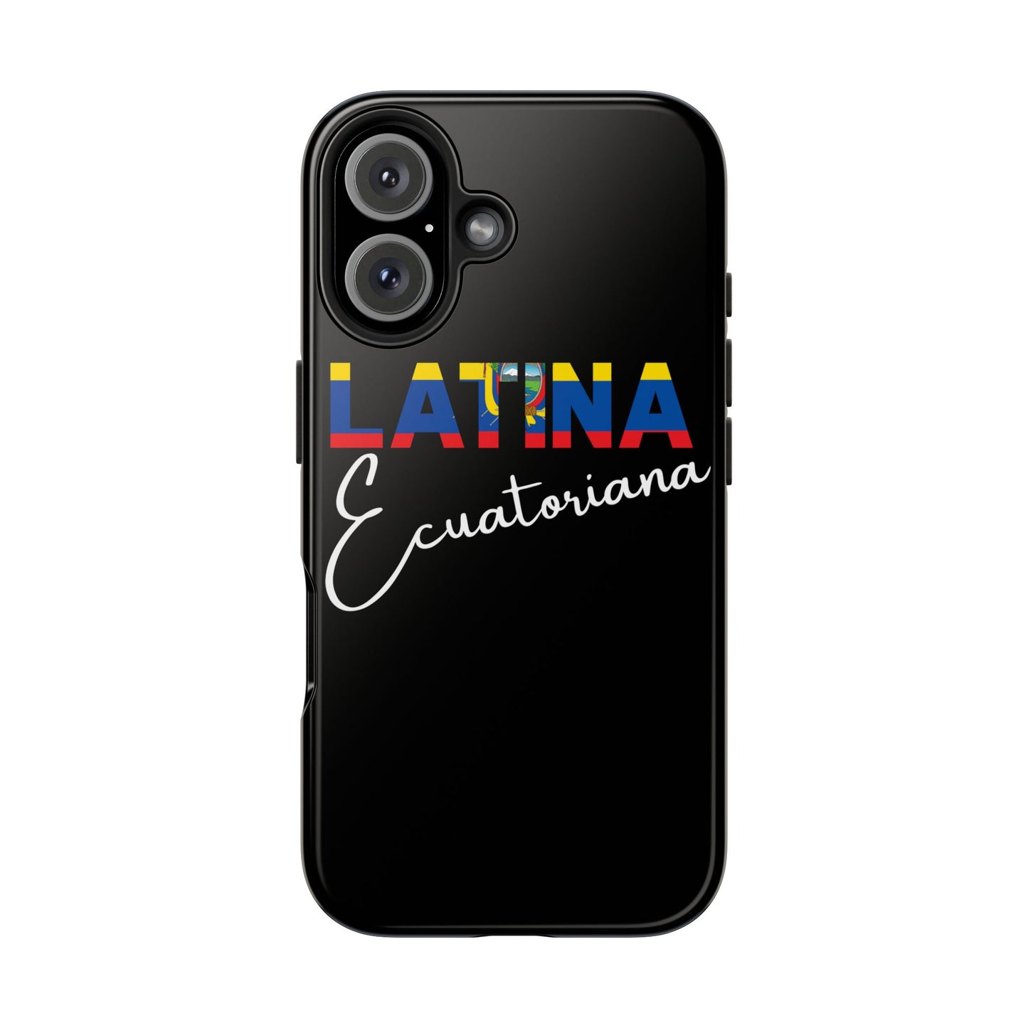 Latina Ecuatoriana Tough iPhone Case | Ecuador Latina Pride Protective Cover