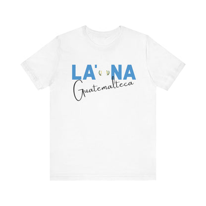 Latina Guatemalteca, Shirt – Guatemala Latina Pride Graphic Tee for Women