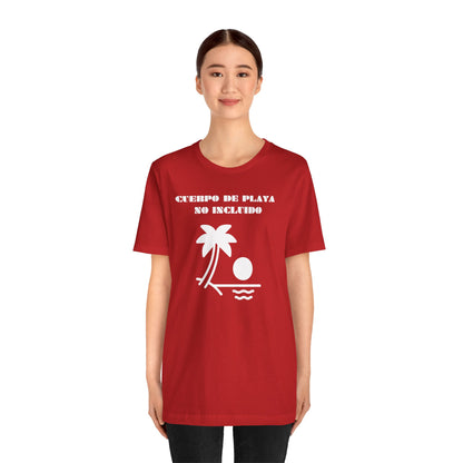 Cuerpo De Playa No Includio, Shirt