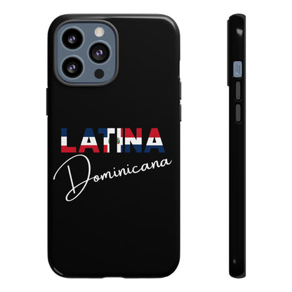 Latina Dominicana Phone Case | Dominican Republic Latina Pride Protective Case