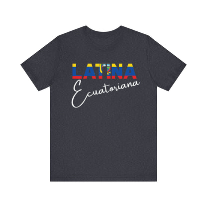 Latina Ecuatoriana Shirt | Ecuador Latina Pride Graphic Tee for Women