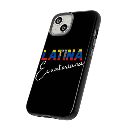 Latina Ecuatoriana, Tough Phone Case