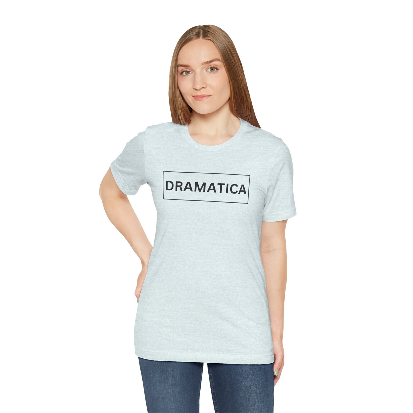 Dramática Shirt | Funny Latina Graphic Tee