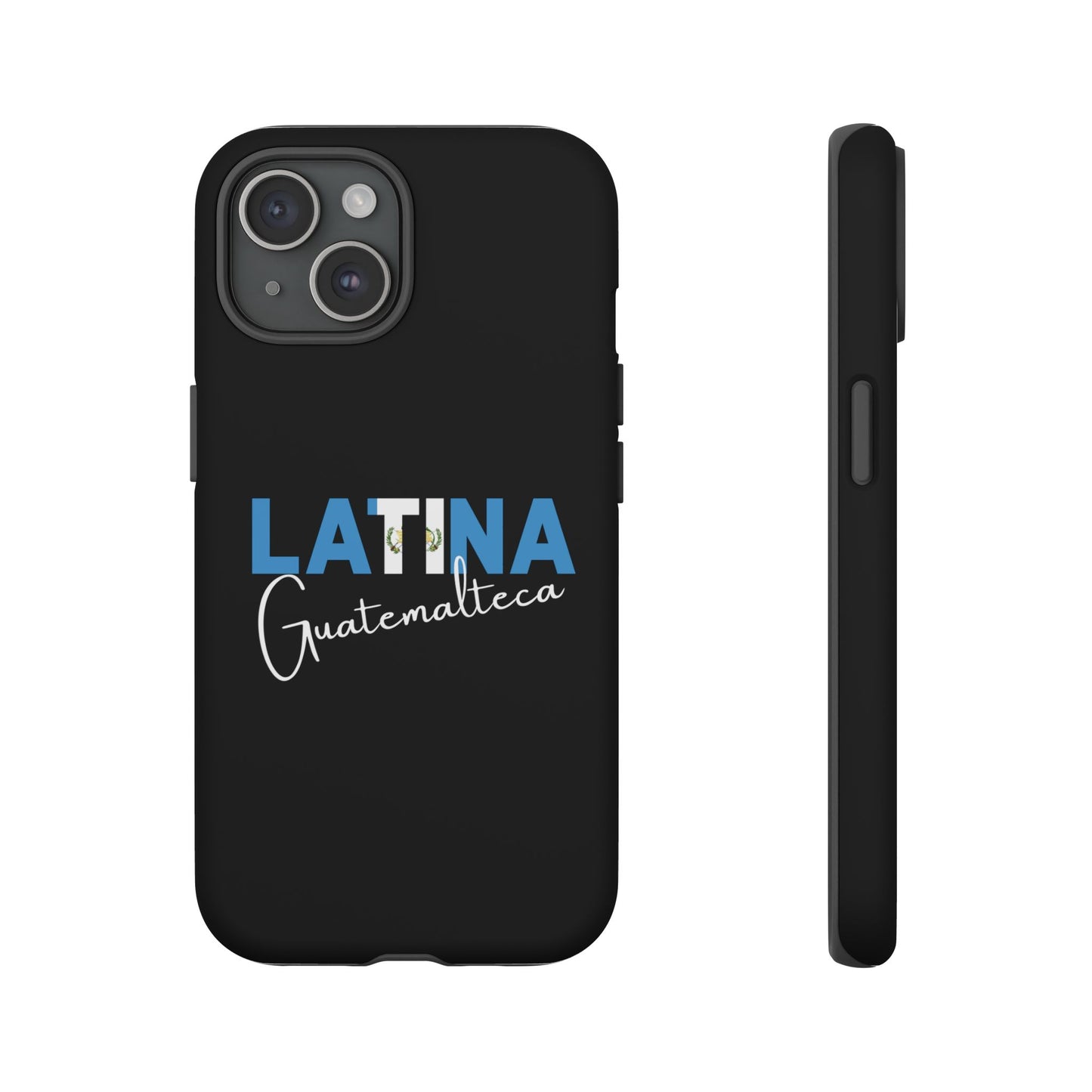 Latina Guatemalteca, Tough Phone Case