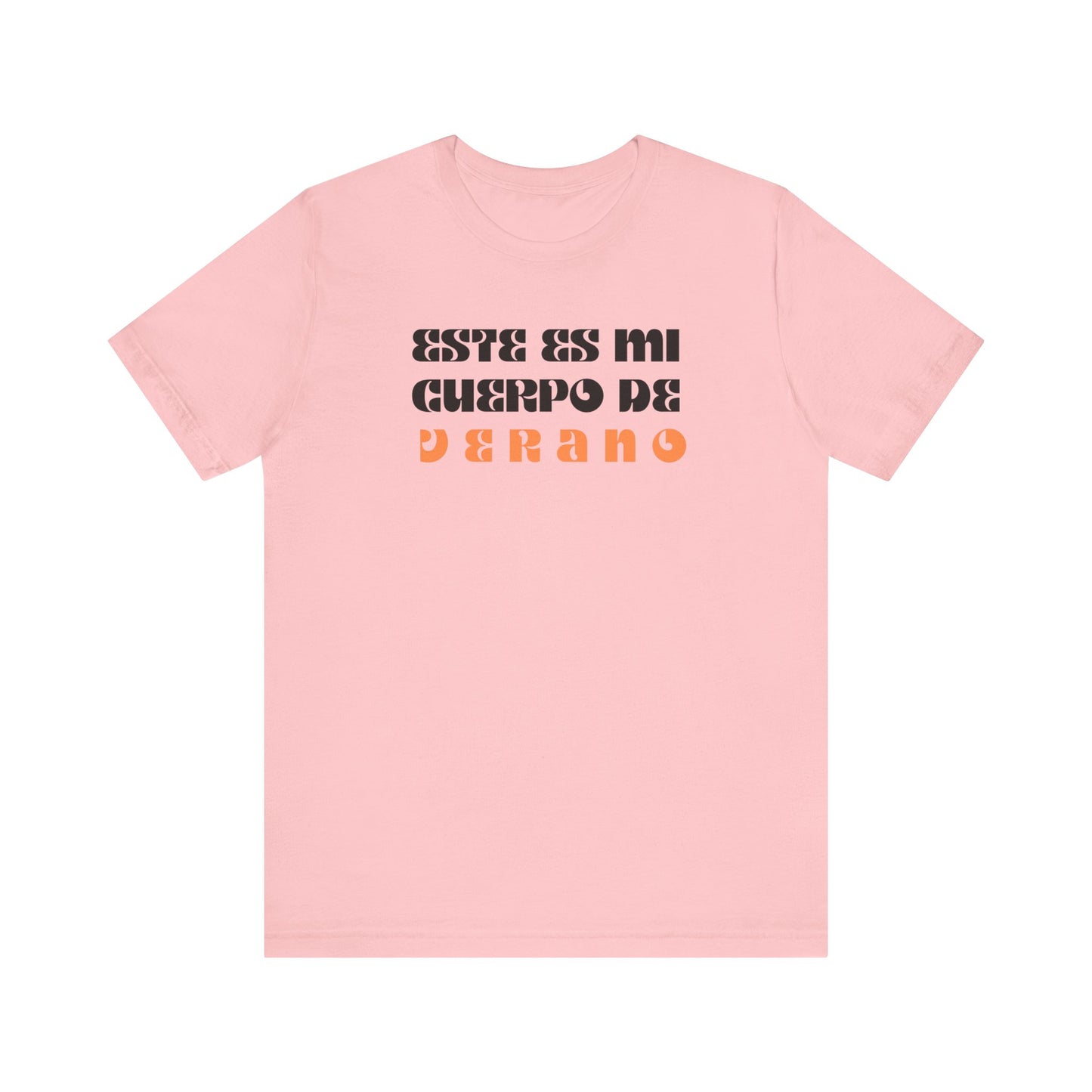 Este Es Mi Cuerpo De Verano, Shirt