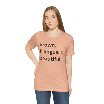 Brown, Bilingual and Beautiful Shirt | Latina Empowerment Pride Tee