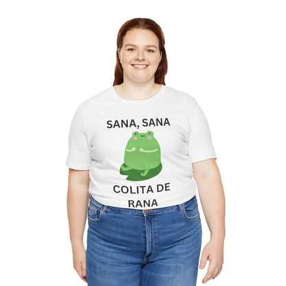 Sana Sana Colita De Rana Shirt | Funny Spanish Saying Graphic Tee
