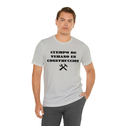 Cuerpo de Verano En Construccion, Shirt