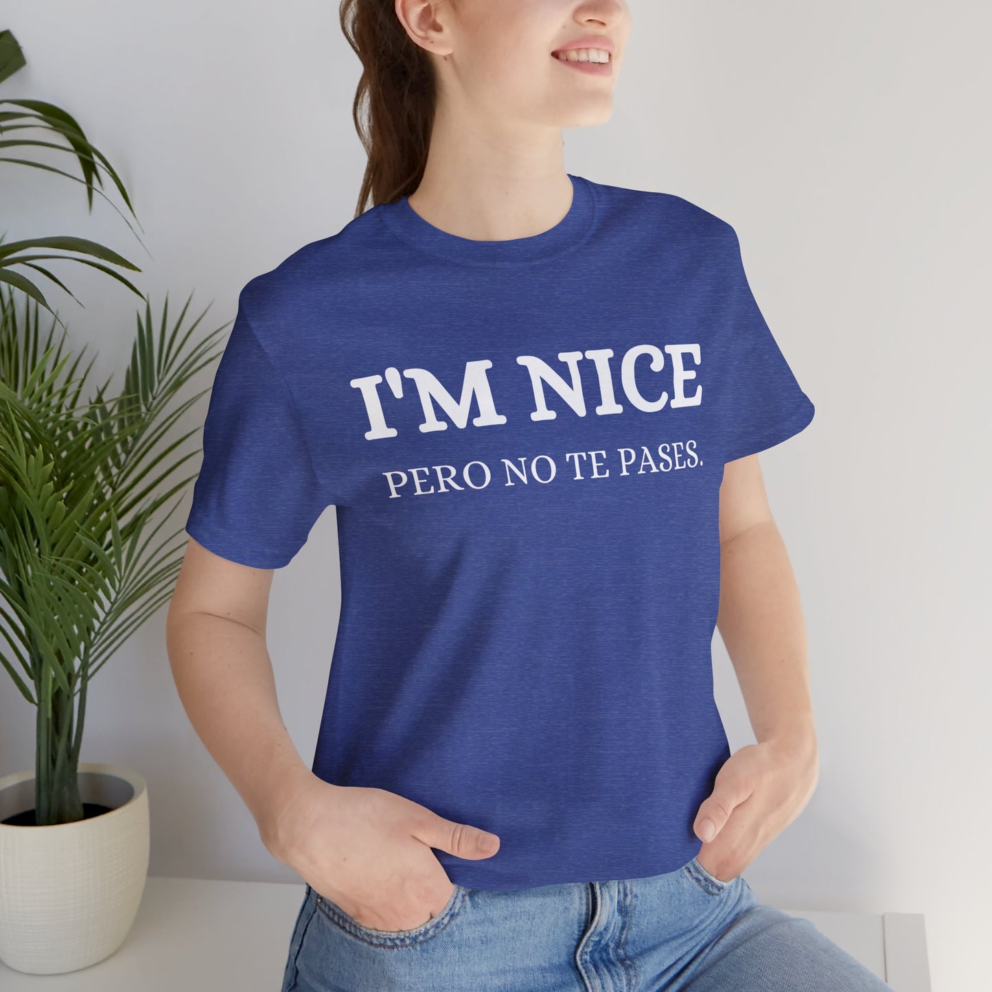 I'm Nice Pero, Shirt in White Font