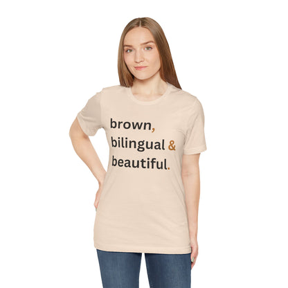 Brown, Bilingual and Beautiful Shirt | Latina Empowerment Pride Tee