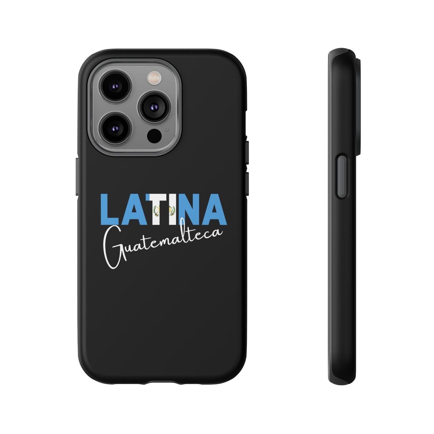 Latina Guatemalteca, Tough Phone Case