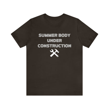 Summer Body Under Construction, Shirt