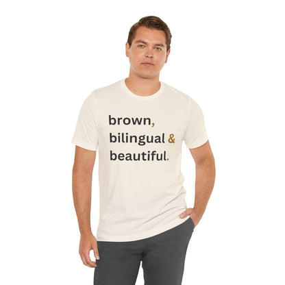 Brown, Bilingual and Beautiful Shirt | Latina Empowerment Pride Tee
