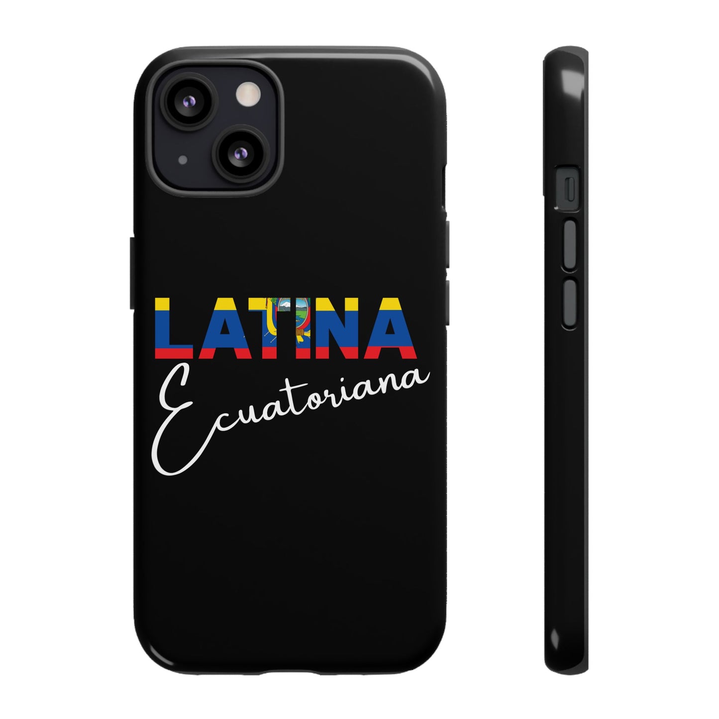 Latina Ecuatoriana, Tough Phone Case