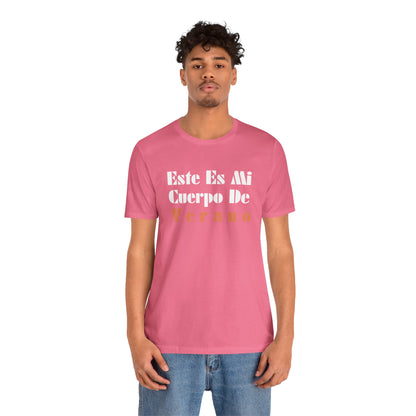 Este Es Mi Cuerpo De Verano, Shirt