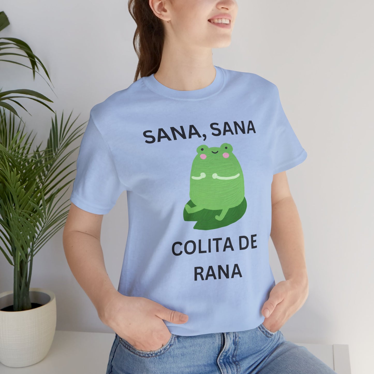 Sana Sana Colita De Rana Shirt | Funny Spanish Saying Graphic Tee