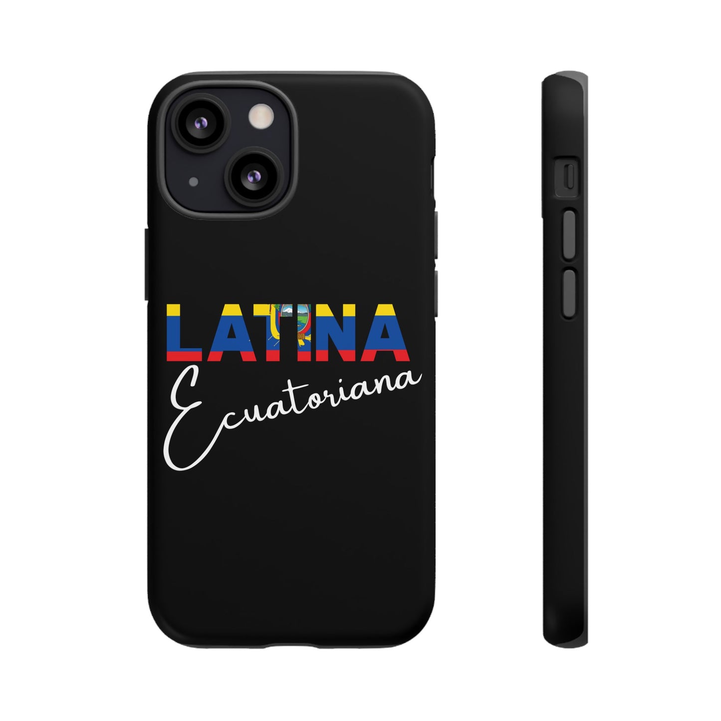 Latina Ecuatoriana, Tough Phone Case