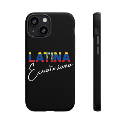 Latina Ecuatoriana, Tough Phone Case