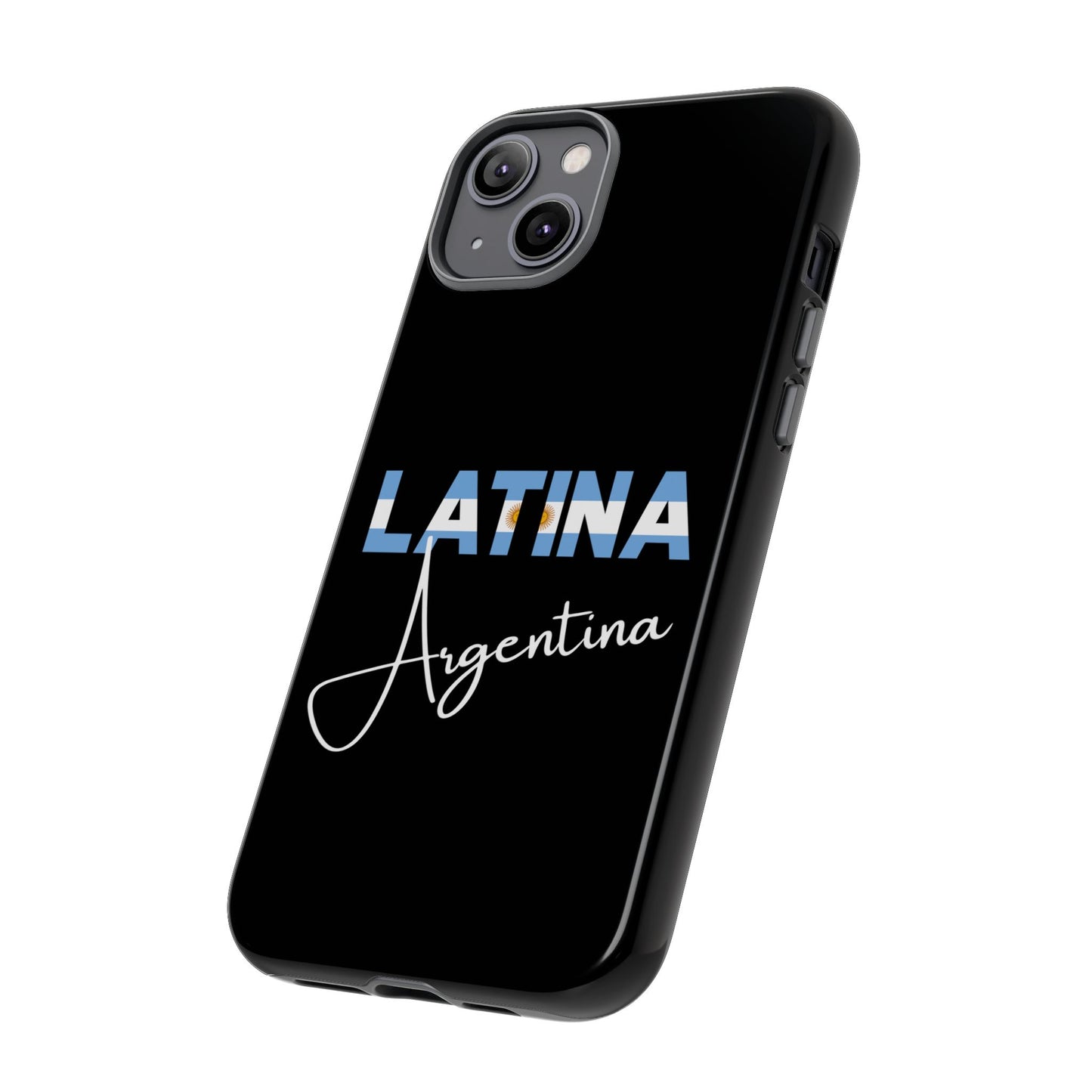 Latina Argentina Tough Phone Case | Argentina Latina Pride Protective Cover