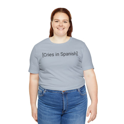 Cries in Spanish, Shirt