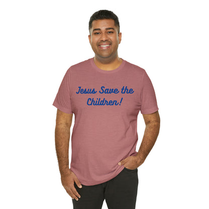 Jesus Save the Children, Shirt