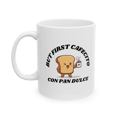 But First Cafecito Ceramic Mug 11oz | Latina Coffee Lover Cup
