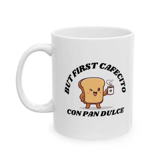 But First Cafecito Ceramic Mug 11oz | Latina Coffee Lover Cup
