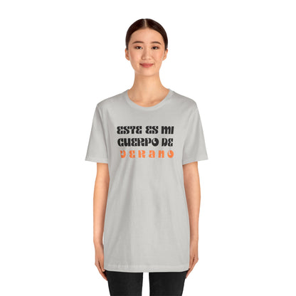 Este Es Mi Cuerpo De Verano, Shirt