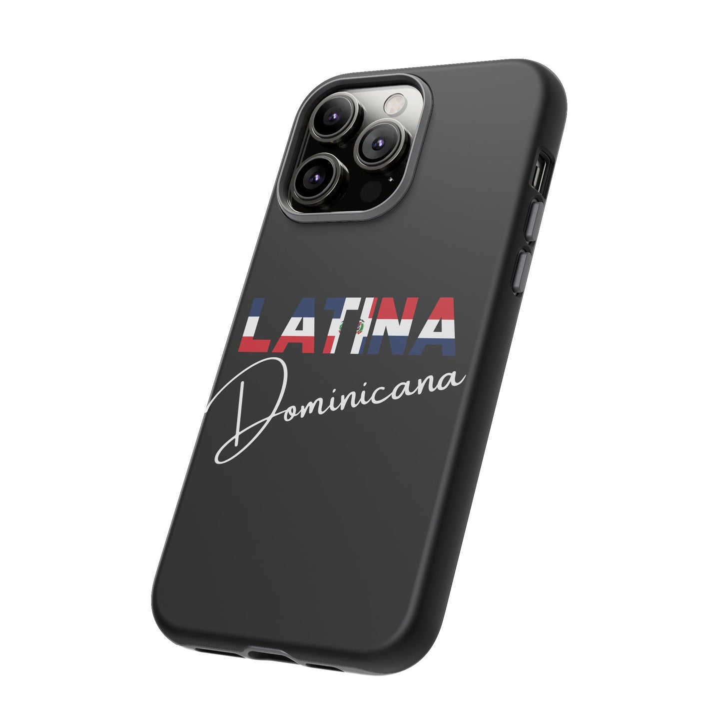 Latina Dominicana Phone Case | Dominican Republic Latina Pride Protective Case