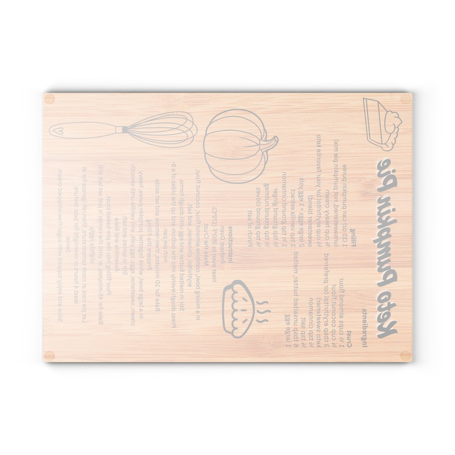 Keto Pumpkin Pie Recipe Glass Cutting Board - Unique Kitchen Decor, Thanksgiving Gifts, Cooking Essentials, Recipe Display, Home Chefs