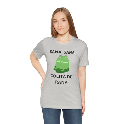 Sana Sana Colita De Rana Shirt | Funny Spanish Saying Graphic Tee