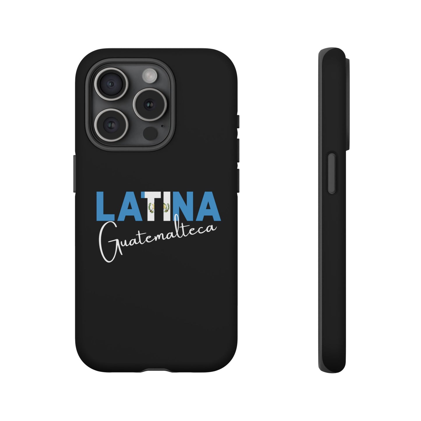 Latina Guatemalteca, Tough Phone Case