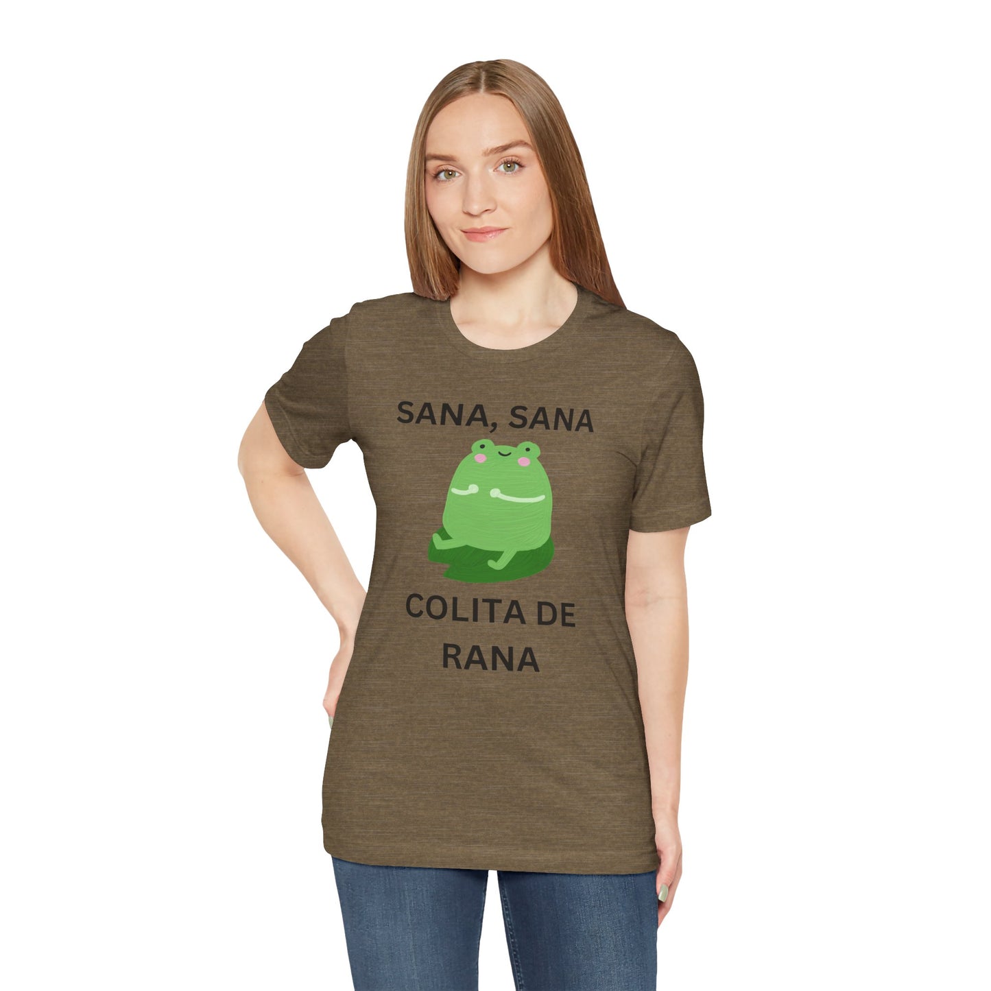 Sana Sana Colita De Rana Shirt | Funny Spanish Saying Graphic Tee