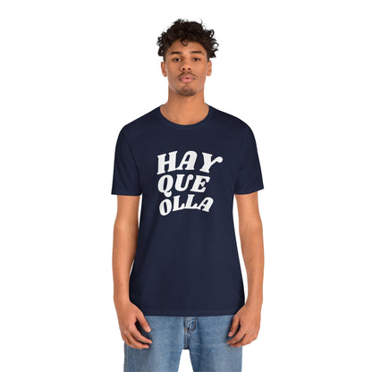 Hay Que Olla, Shirt