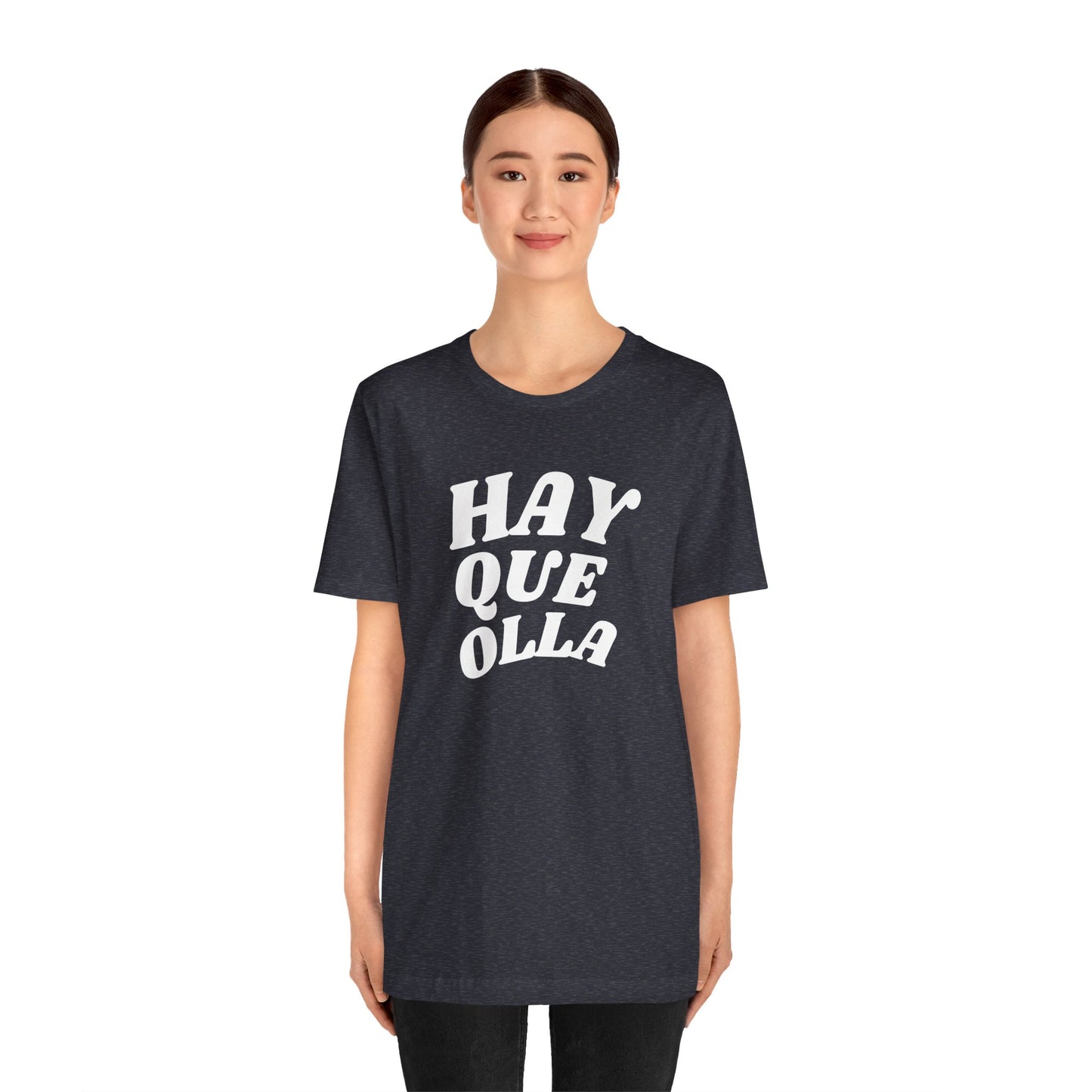 Hay Que Olla, Shirt