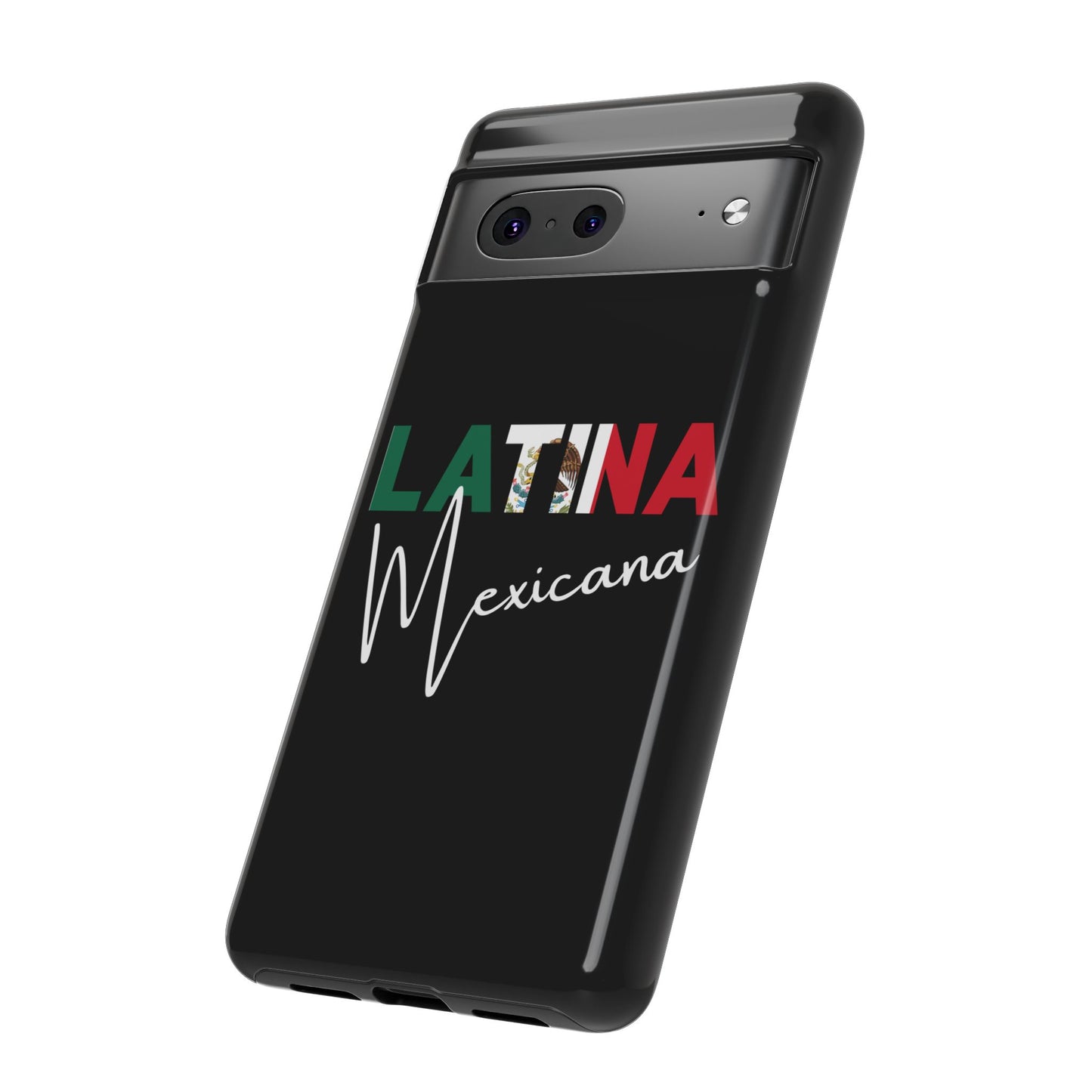 Latina Mexicana Phone Case | Mexico Latina Pride Protective Case