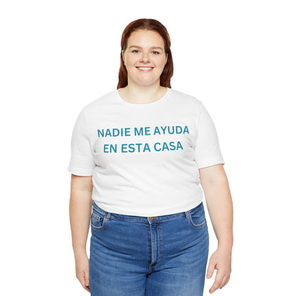 Nadie Me Ayuda, Shirt