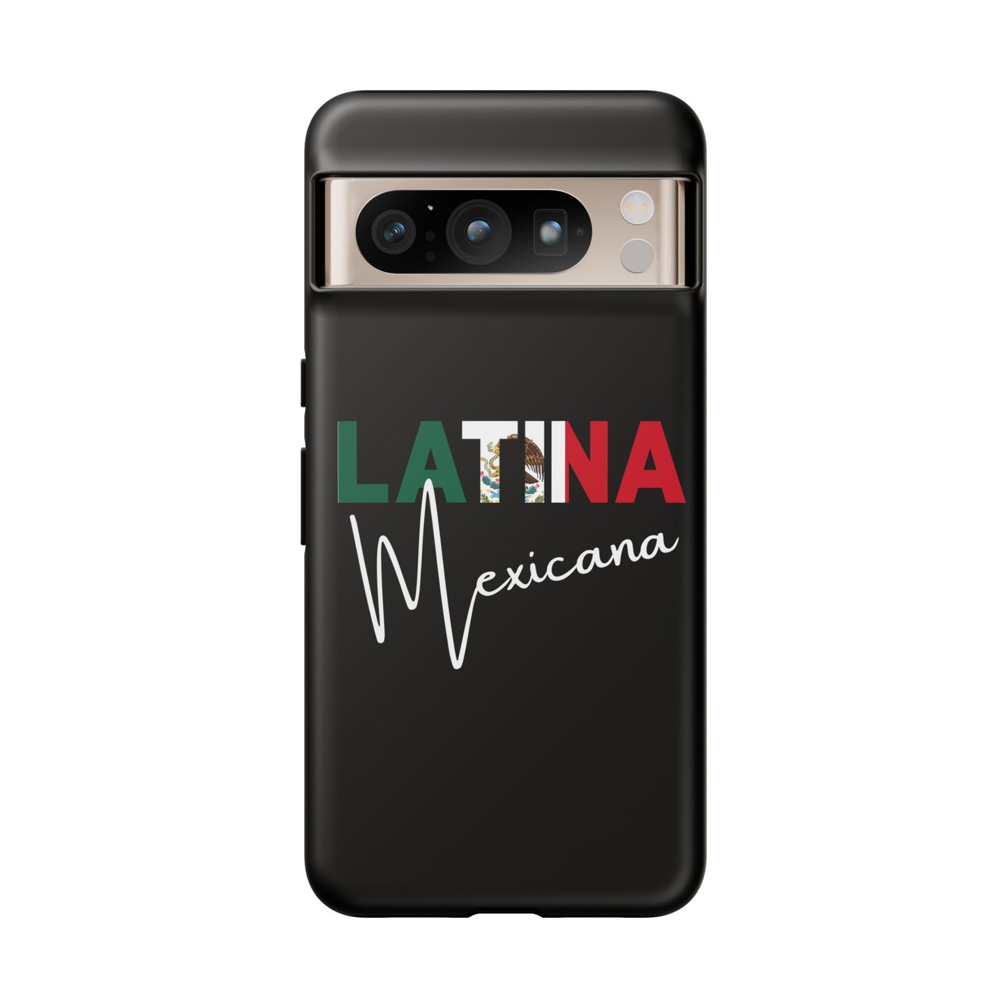 Latina Mexicana Phone Case | Mexico Latina Pride Protective Case