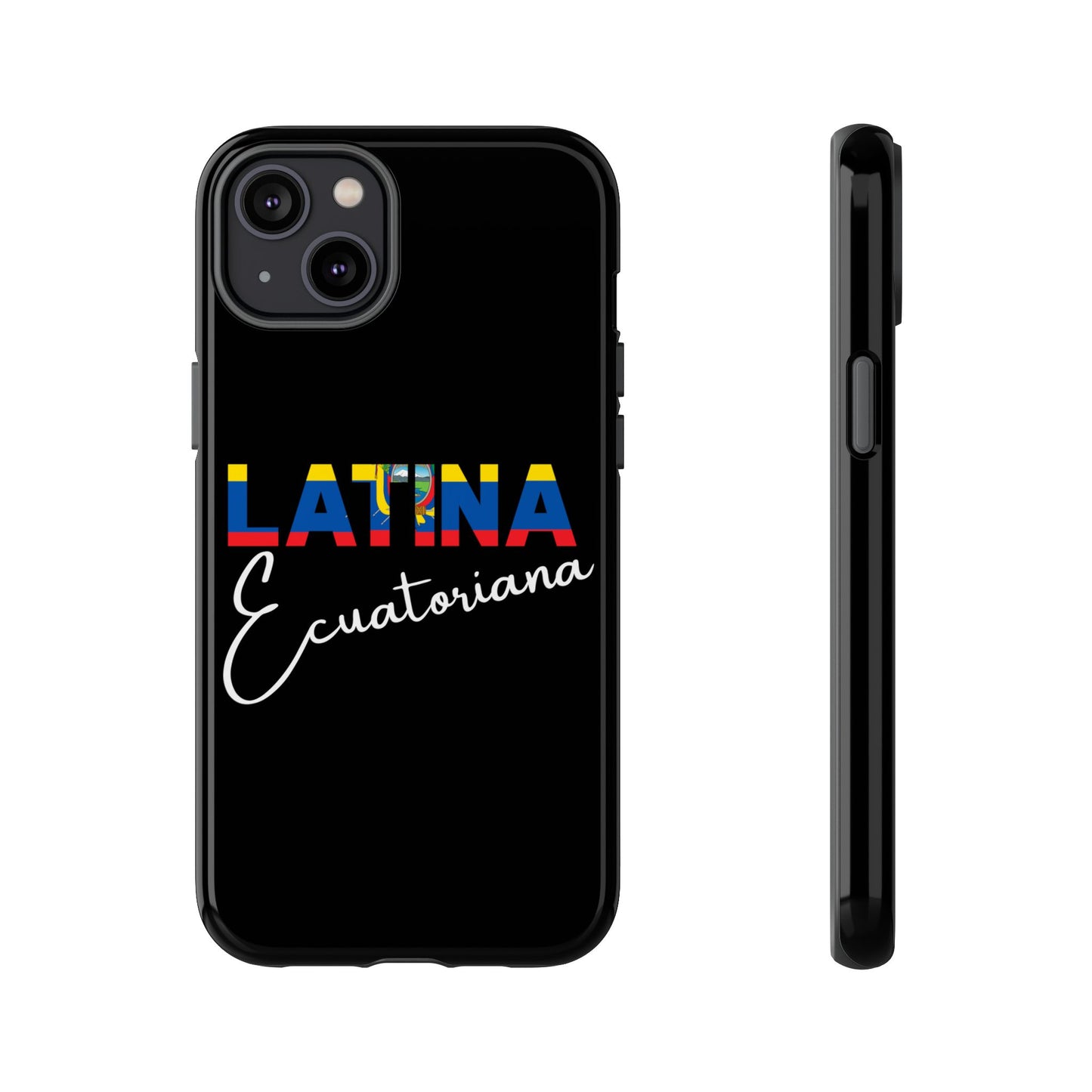 Latina Ecuatoriana, Tough Phone Case