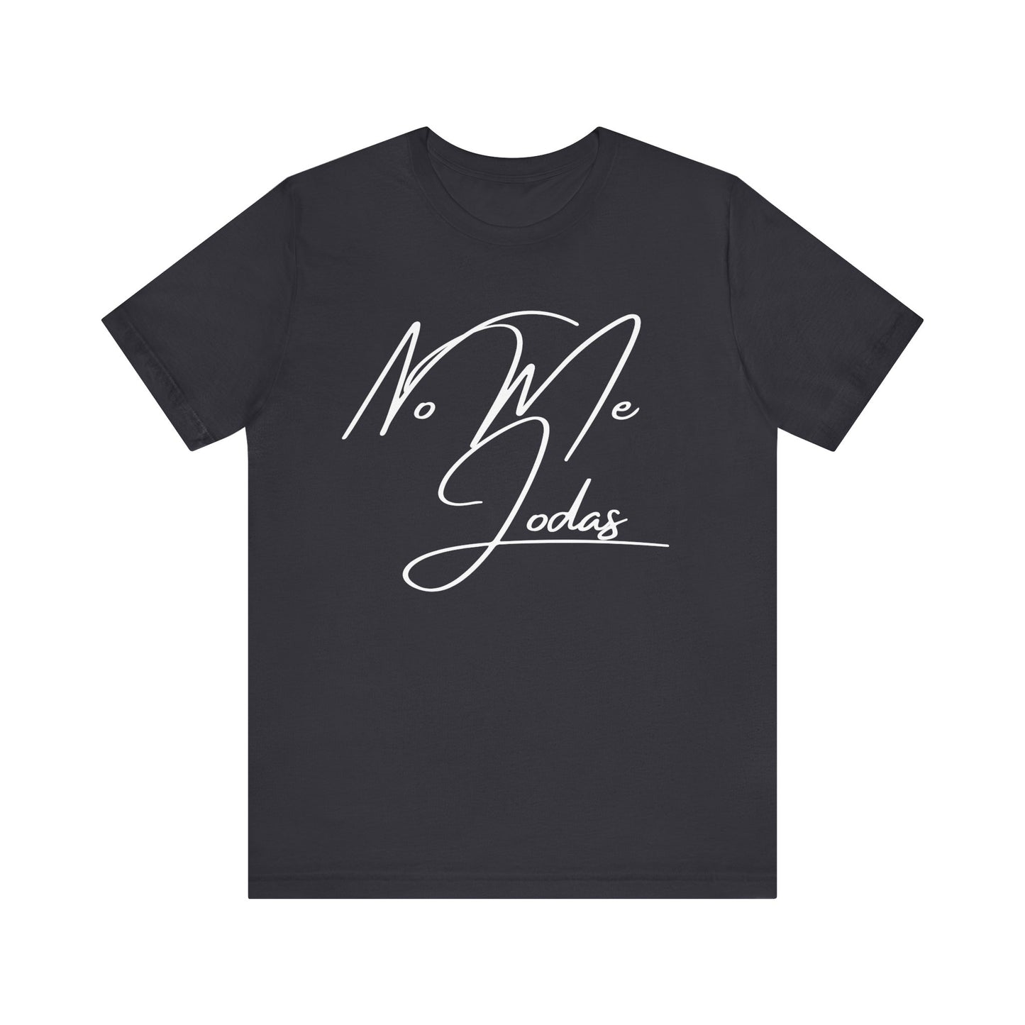No Me Jodas, Shirt