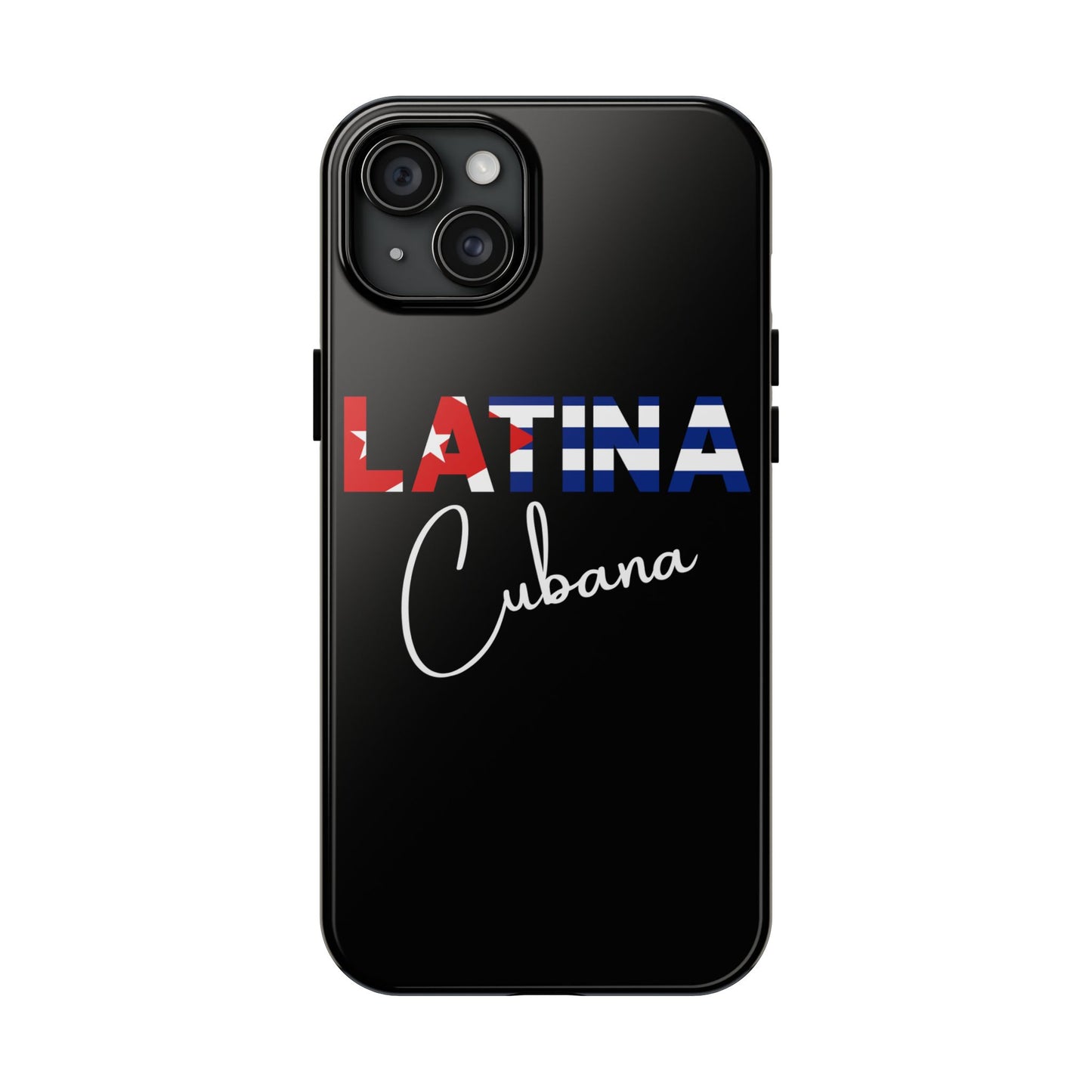 Latina Cubana Tough Phone Case | Cuba Latina Pride Protective Cover